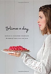 3 Times a Day (Marilou & Alexandre Champagne)