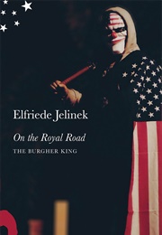 On the Royal Road (Elfriede Jelinek)