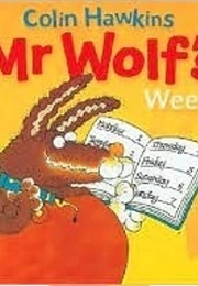 Mr Wolf's Week (Colin Hawkins)