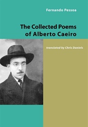 The Collected Poems of Alberto Caeiro (Fernando Pessoa)