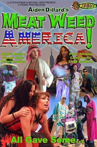 Meat Weed America (2007)