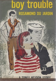 Boy Trouble (Rosamund Du Jardin)