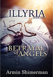 Illyria: The Betrayal of Angels (Armin Shimerman)