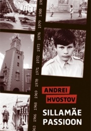 Sillamäe Passioon (Andrei Hvostov)