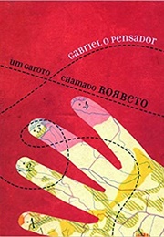 Um Garoto Chamado Rorbeto (Gabriel O Pensador)