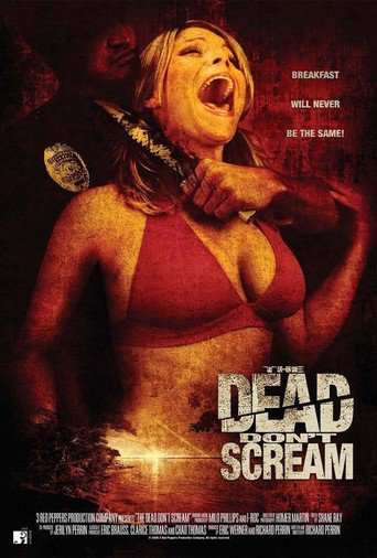 The Dead Don&#39;t Scream (2008)