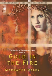 Gold in Fire (Margaret Daley)