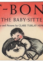 T Bone, the Baby Sitter (Clare Turlay Newberry)