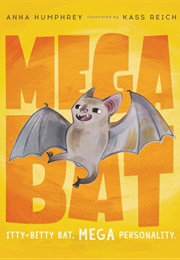 Megabat (Anna Humphrey)