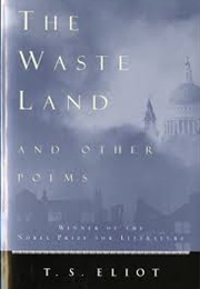 The Wasteland and Other Poems (T.S. Eliot)