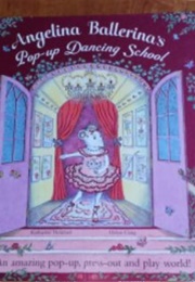 Angelina&#39;s Pop-Up Dancing School (Katharine Holabird)