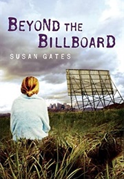 Beyond the Billboard (Susan Gates)