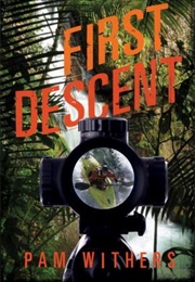 First Descent (Pam Withers)