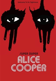 Super Duper Alice Cooper (2014)