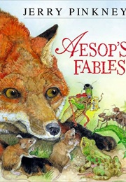 Aesop&#39;s Fables (Jerry Pinkney)