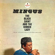 The Black Saint and the Sinner Lady - Charles Mingus