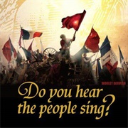 Do You Hear the People Sing - Les Miserables