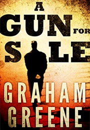 A Gun for Sale (Graham Greene)