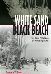 White Sand, Black Beach (Gregory W. Bush)