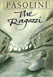 The Ragazzi (Pier Paolo Pasolini)