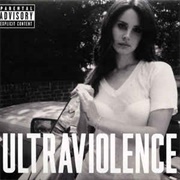 Ultraviolence - Lana Del Rey