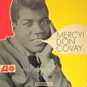 Mercy, Mercy - Don Covay & the Goodtimers