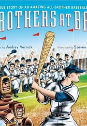 Brothers at Bat (Audrey Vernick)