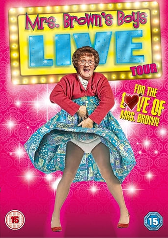 Mrs Brown's Boys Live Tour - For the Love of Mrs Brown (2014)