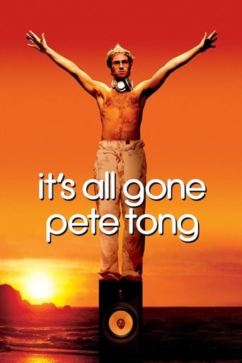It&#39;s All Gone Pete Tong (2004)