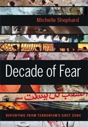 Decade of Fear (Michelle Shephard)