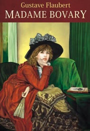 Madame Bovary (Gustave Flaubert)