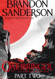 Oathbringer, Part Two (Brandon Sanderson)