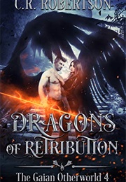 Dragons of Retribution (CR Robertson)