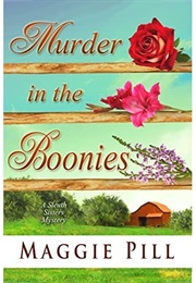 Murder in the Boonies (Maggie Pill)