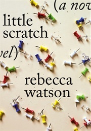 Little Scratch (Rebecca Watson)