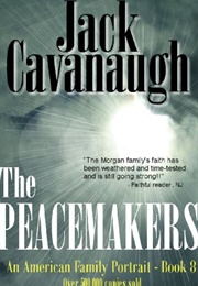 The Peacemakers (Jack Cavenaugh)