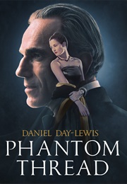 Phantom Thread (2017)