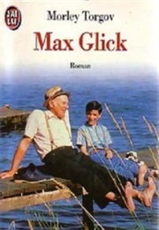 The Outside Chance of Maximilian Glick (Morley L. Torgov)