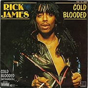 Cold Blooded - Rick James