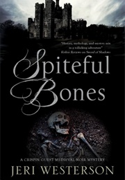 Spiteful Bones (Jeri Westerson)