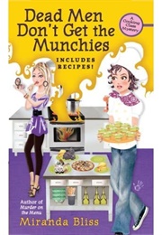 Dead Men Don't Get the Munchies (Miranda Bliss)