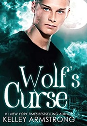 Wolf's Curse (Kelley Armstrong)