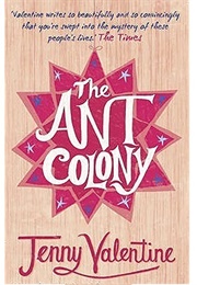 The Ant Colony (Jenny Valentine)