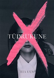 Tüdrukune (Eia Uus)