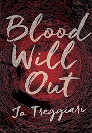 Blood Will Out (Jo Treggiari)