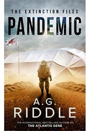 Pandemic (A. G. Riddle)