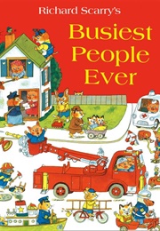 Busiest People Ever (Richard Scarry)