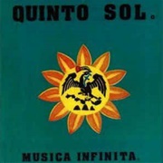 Quinto Sol, Musica Infinita – Tino Contreras (1978)
