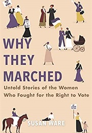 Why They Marched (Susan Ware)