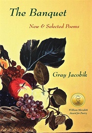 The Banquet (Gray Jacobik)